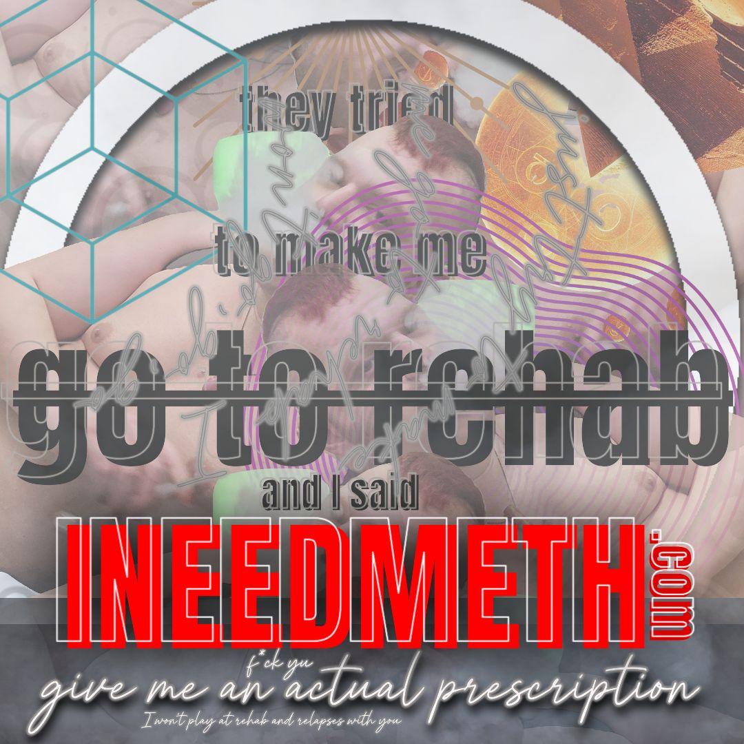 They tried to make me go to rehab
